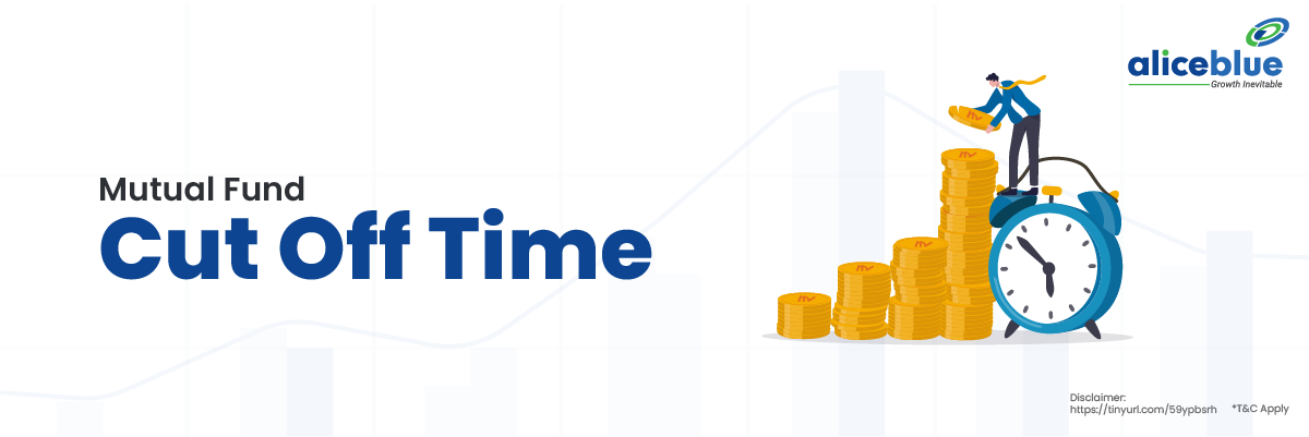 Mutual Fund Cut-Off Time