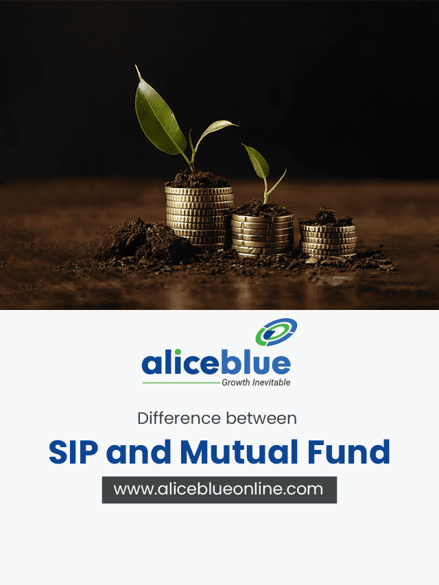 Difference between SIP and Mutual Fund