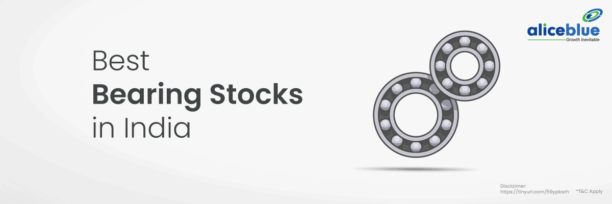 Bearings Stocks - Best Bearing Stocks in India