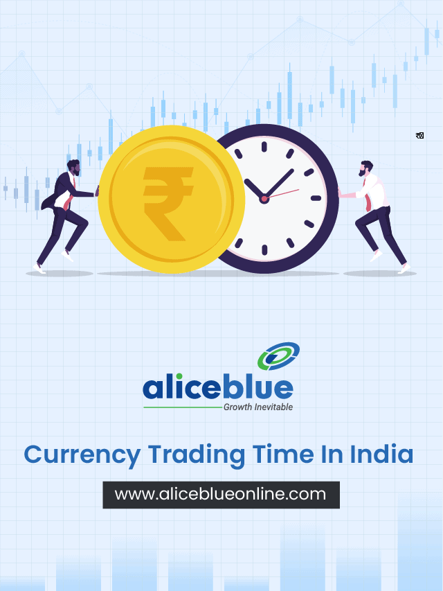 Currency Trading Time In India