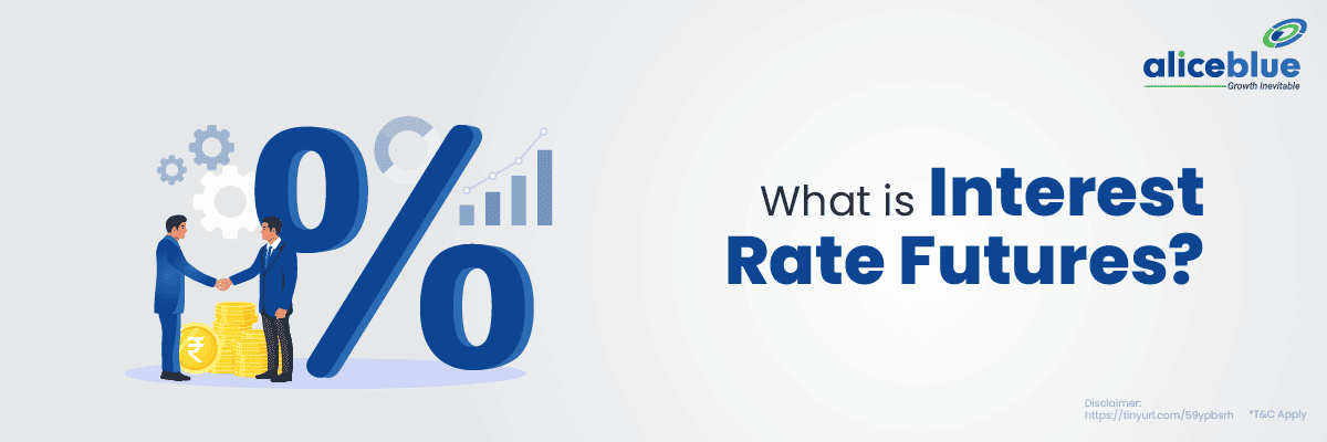 Interest Rate Futures - What Is Interest Rate Futures English