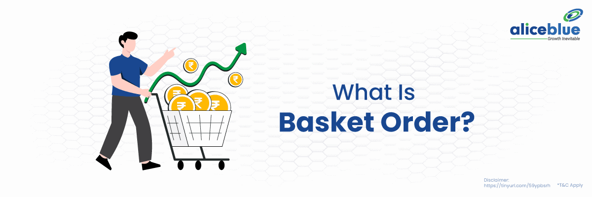 What is Basket Order