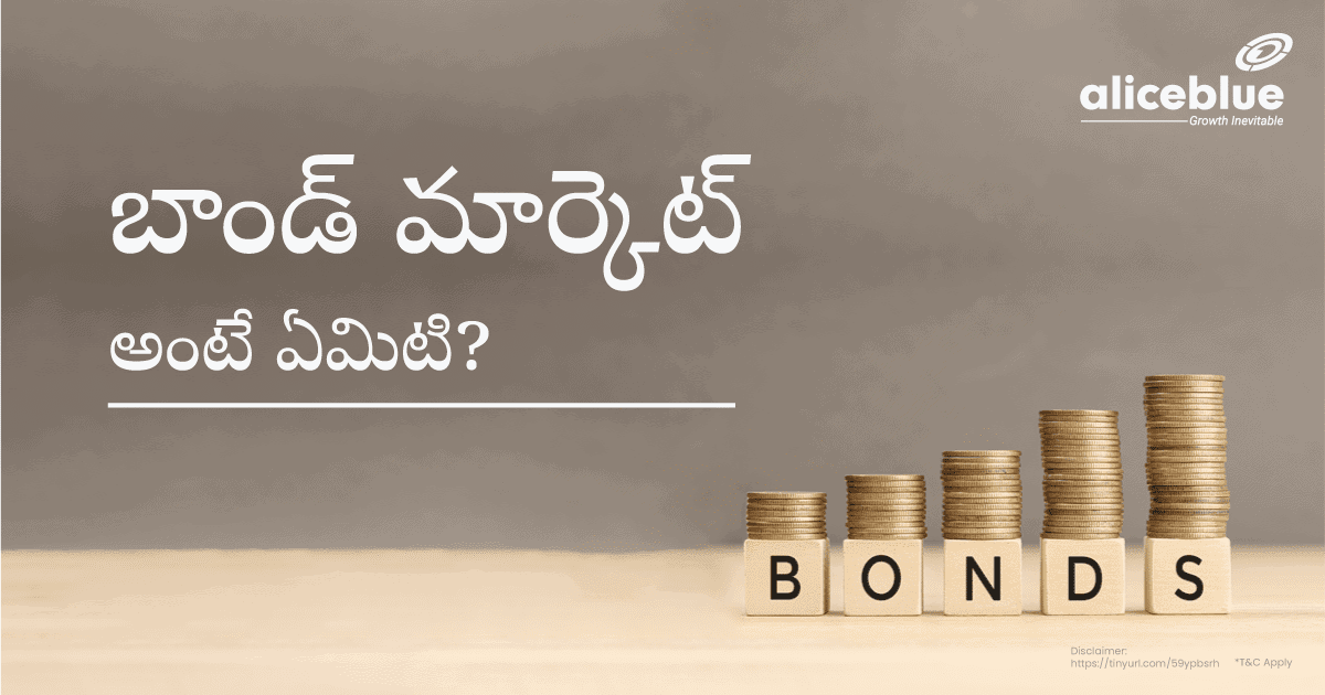 What Is Bond Market In India Telugu