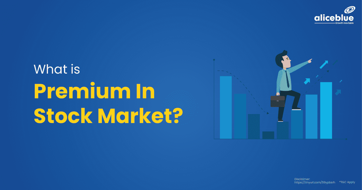 What Is Premium In Stock Market English