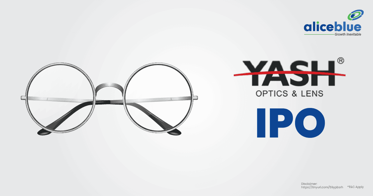 Yash Optics & Lens IPO